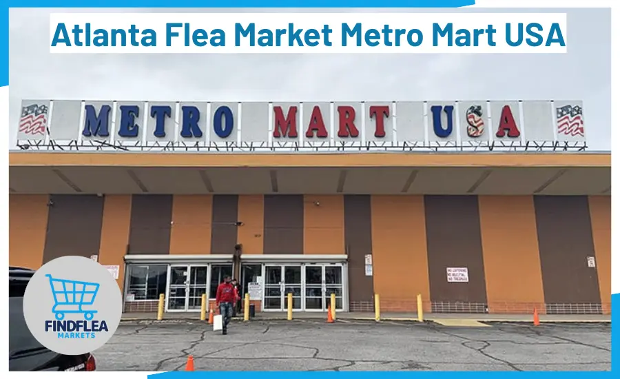Atlanta Flea Market Metro Mart USA
