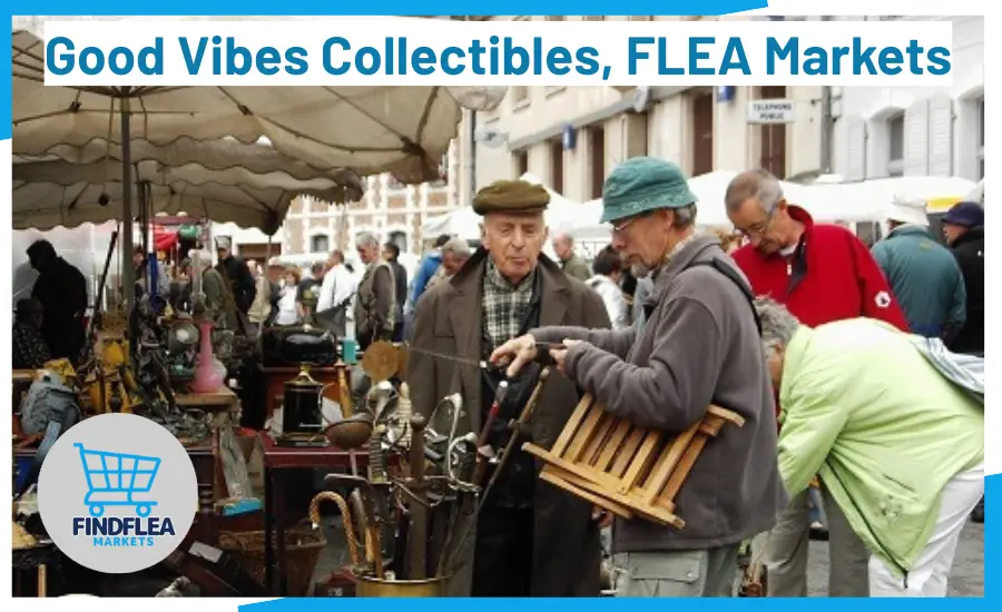 Good Vibes Collectibles Flea Markets: My Guide to Hunting Unique Treasures in Tulsa